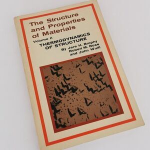 1964 Structure and Properties of Materials Vol II Thermodynamics Book Engineer